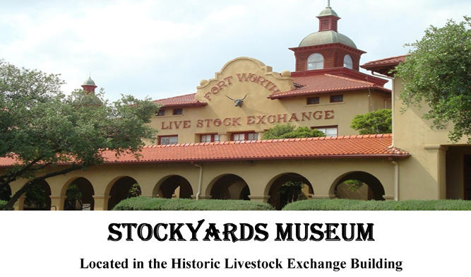 Stockyards Museum | Fort Worth Stockyards